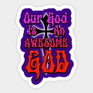 Grunge Our God is an Awesome God Sticker